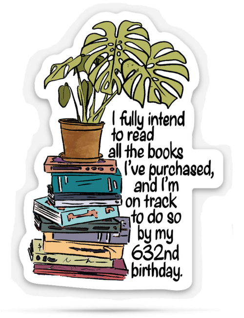 Sticker with a stack of books, potted plant, and humorous quote on a white background