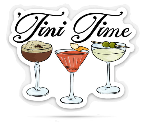 Sticker with 'Tini Time' text and illustrations of three cocktails, a cosmo, an espresso martini, and a dirty martini, on a white background
