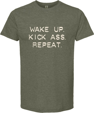 Wake up. Kick ass. Repeat.  | graphic tshirt | 6 colors