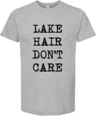 Lake hair don't care tee shirt | lake life | 6 colors
