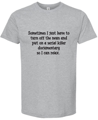 Serial Killer Documentary | graphic tee shirt | 6 colors