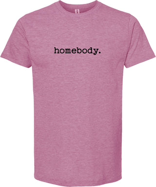 Raspberry t-shirt with 'homebody.' printed in black ink.