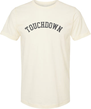 Cream t-shirt with 'TOUCHDOWN' printed in gray ink.