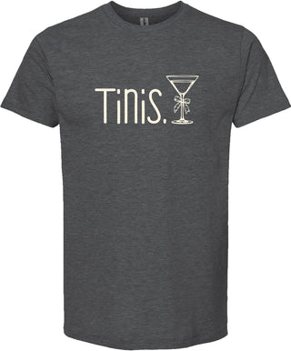 Dark gray t-shirt with 'Tinis.' and a martini glass graphic printed in cream ink.