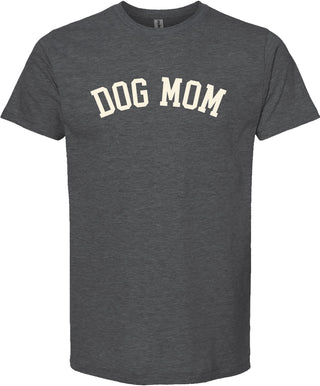 Dark gray t-shirt with 'DOG MOM' test printed in cream ink.