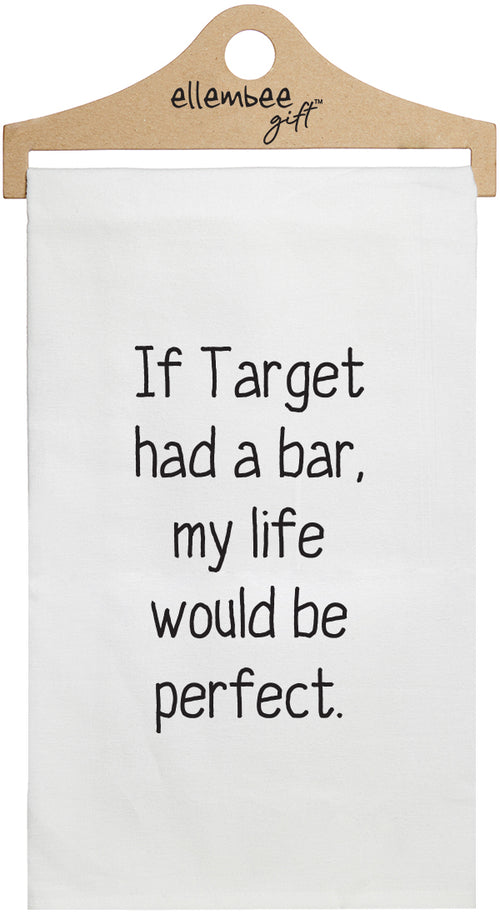 If Target had a bar, my life would be perfect - white kitchen tea towel