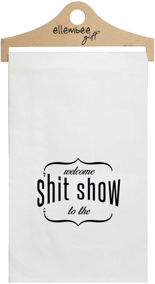 Welcome to the shit show - white kitchen tea towel