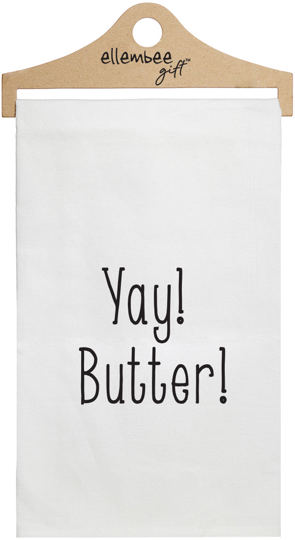 yay! butter! - white kitchen tea towel