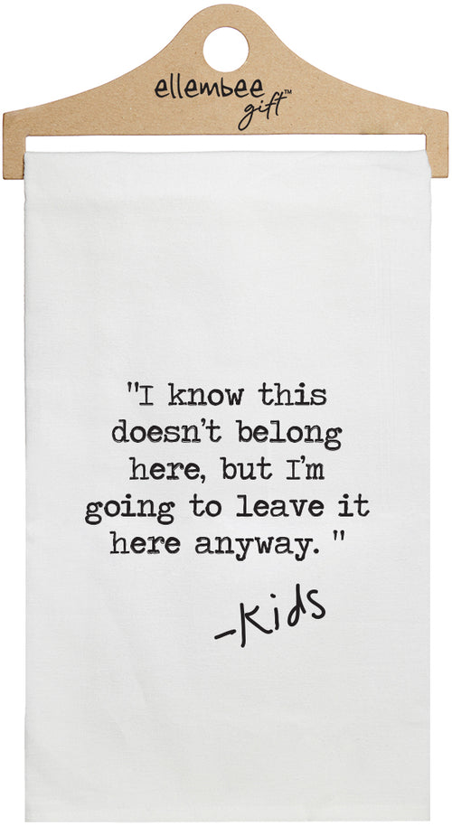 I know this doesn't belong here, but I'm going to leave it here anyway. - kids - white kitchen tea towel