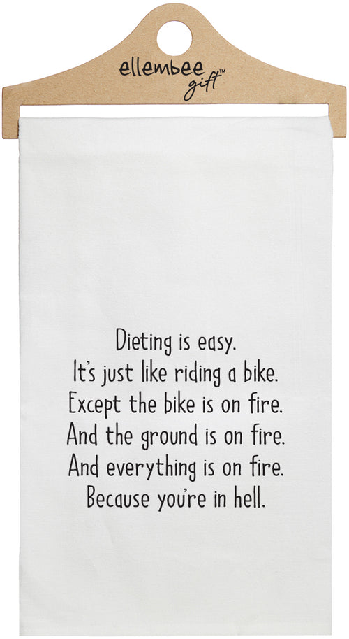 Dieting is easy ... everything is on fire, because you're in hell - white kitchen tea towel