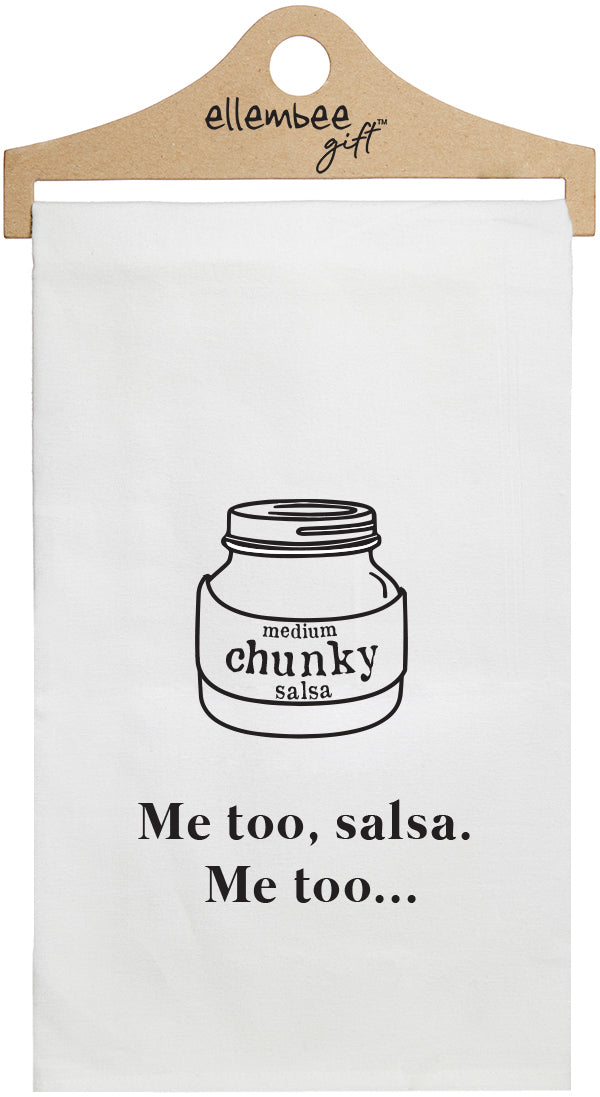me too salsa, me too - white kitchen tea towel