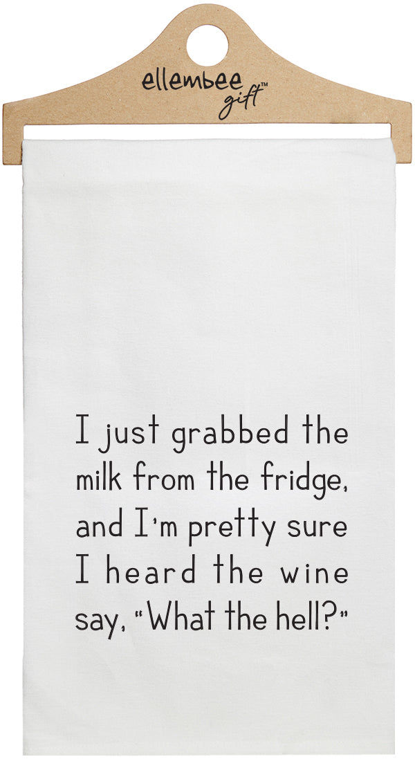 I just grabbed the milk from the fridge and I'm pretty sure I heard the wine say, "what the hell?" - white kitchen tea towel