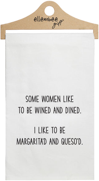 Some women like to be wined and dined.  I like to be margarita'd and queso'd white kitchen tea towel