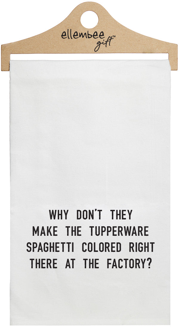 Why don't they make the Tupperware spaghetti colored right there at the factory - white kitchen tea towel