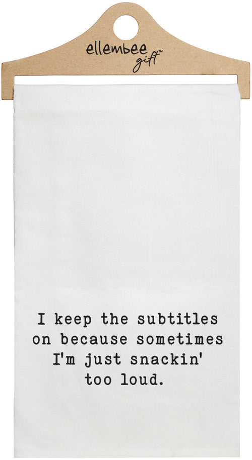 I keep the subtitles on because sometimes I'm just snackin' too loud - white kitchen tea towel