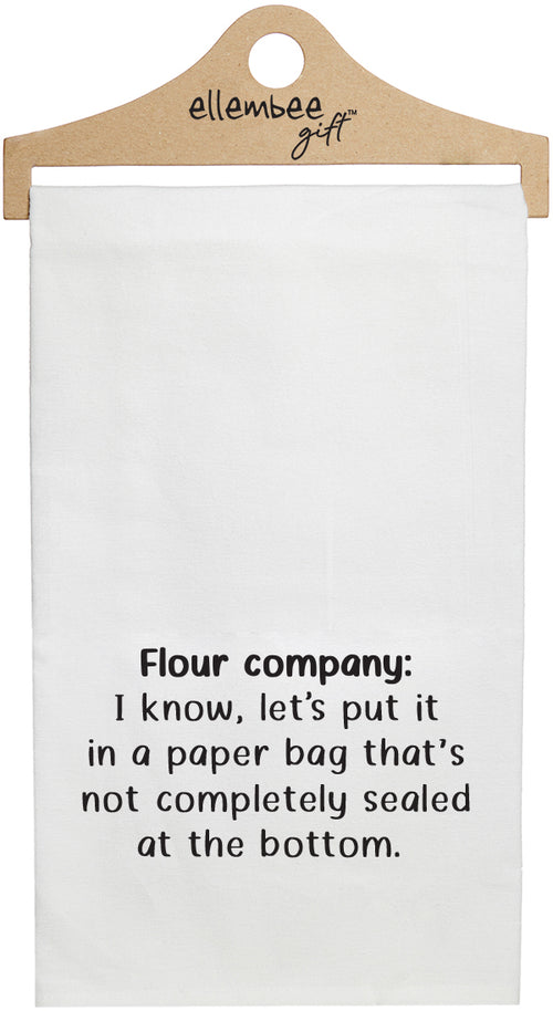 White Flour company: I know, let's put it in a paper bag that's not completely sealed at the bottom kitchen tea towel with hanger