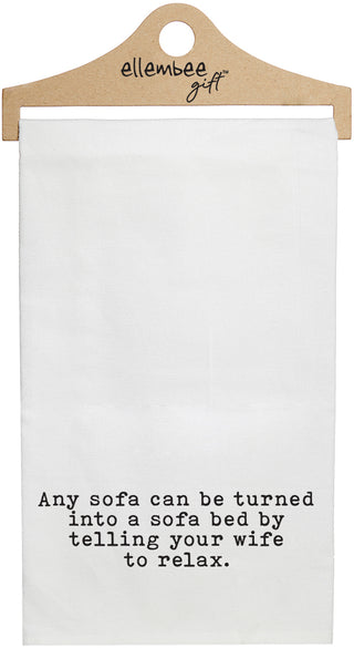 White Any sofa can be turned into a sofa bad by telling your wife to relax. kitchen tea towel with hanger
