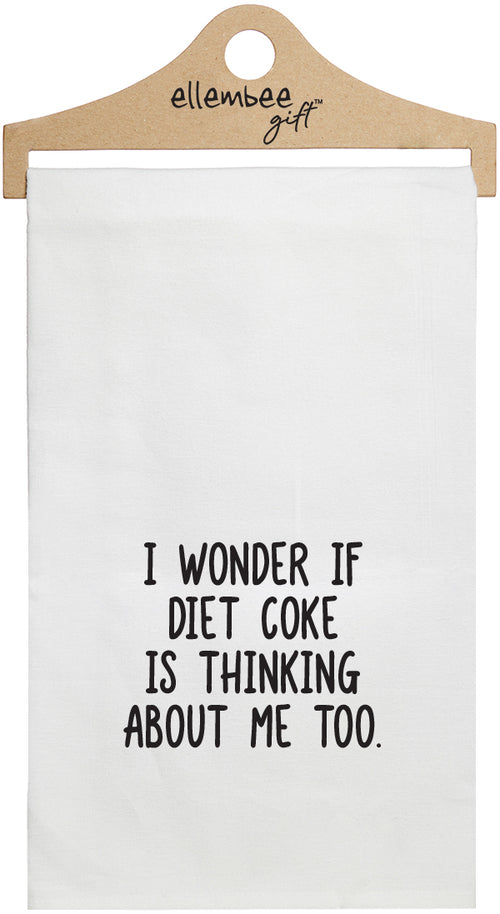 White towel with printed text 'I wonder if Diet Coke is thinking about me too.' printed in black ink.
