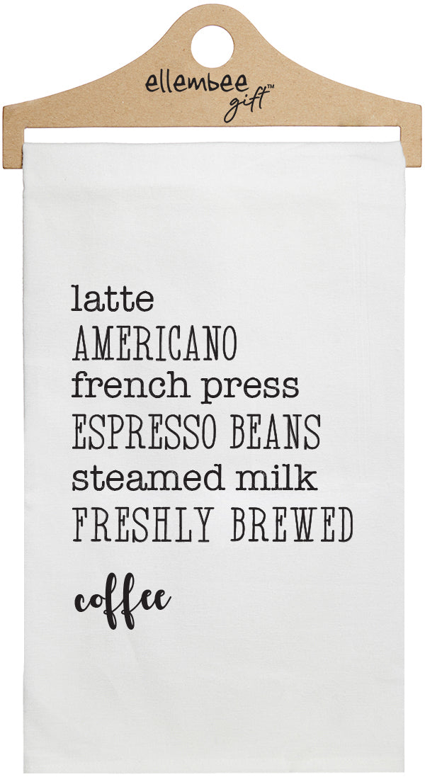 Coffee Latte Americano Favorite Things - White Kitchen Tea Towel