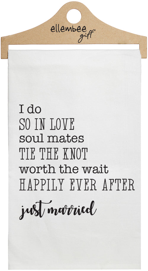 Just Married I do So In Love Favorite Things - White Kitchen Tea Towel
