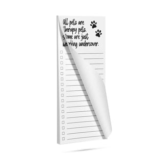 All pets are therapy pets some are just working undercover list pad