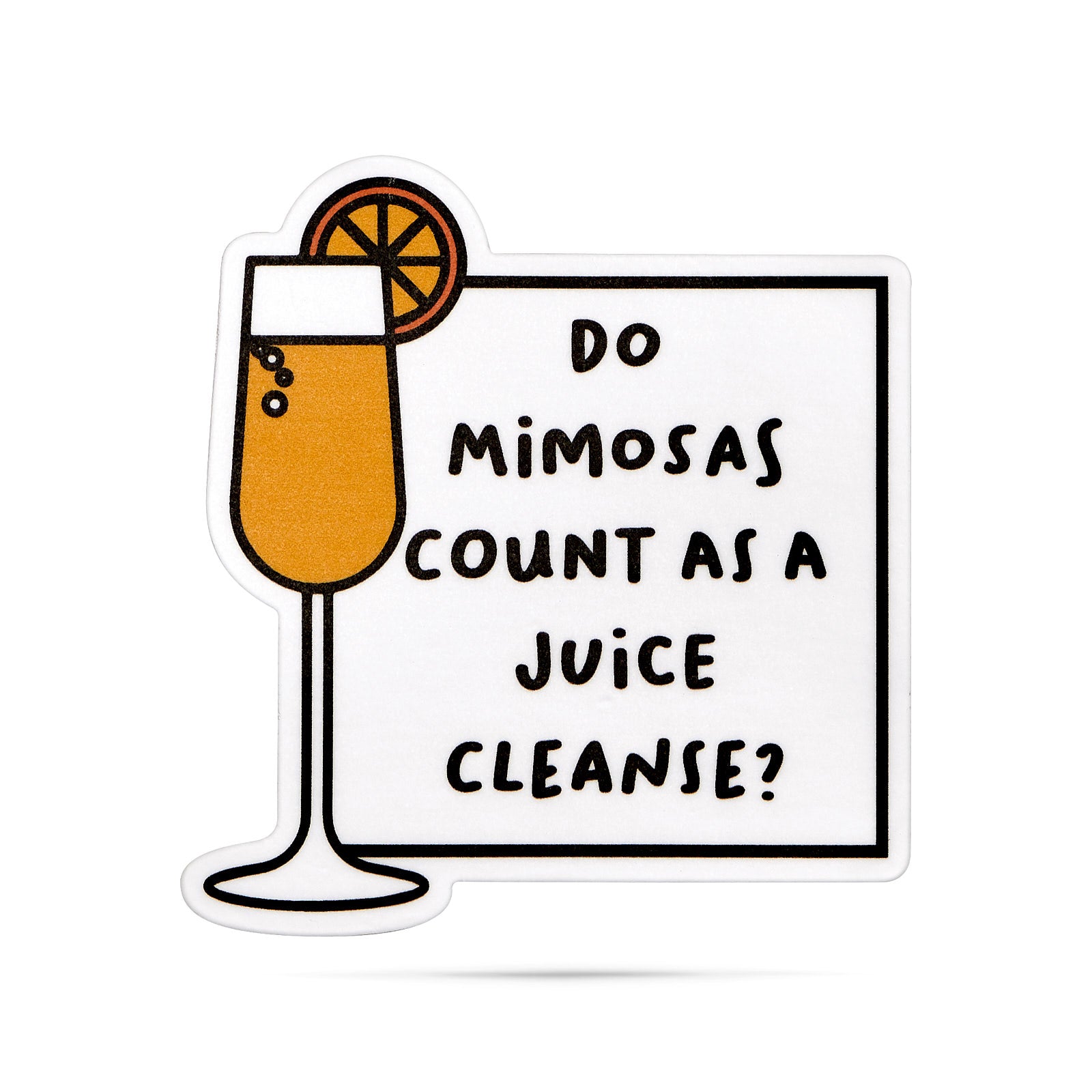 Do mimosas count as a juice cleanse? vinyl stickers