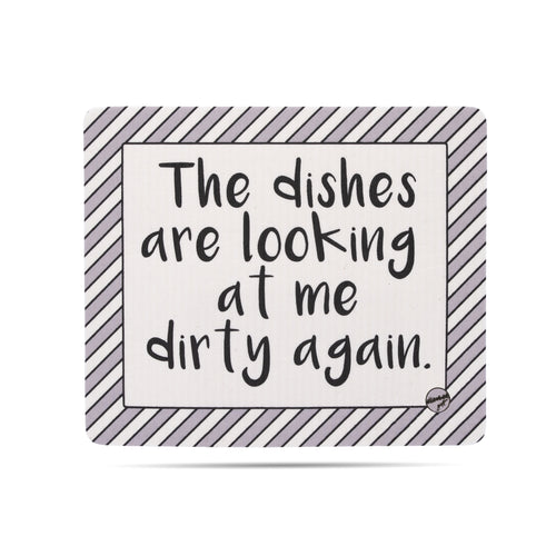 The dishes are looking at me dirty again. Swedish dishcloth
