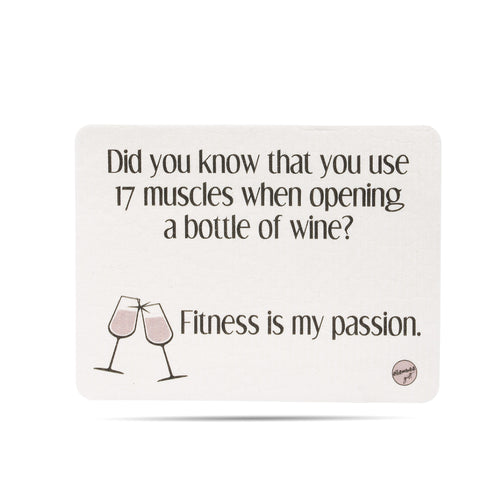Did you know that you use 17 muscles when opening a bottle of wine?  Fitness is my passion. Swedish dishcloth