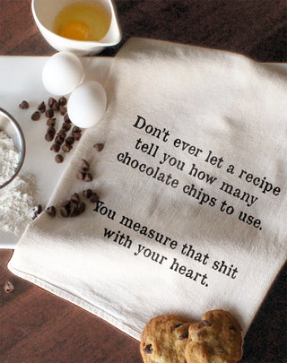 Don't ever let a recipe tell you how many chocolate chips to use.  You measure that shit with your heart.