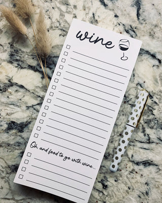Wine. Oh and food to go with wine list pad